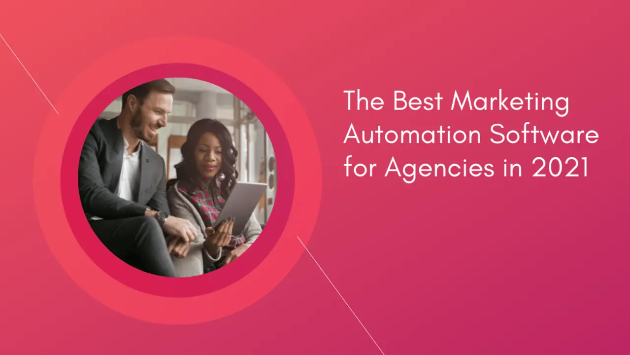 Which marketing automation software is the best in 2021?